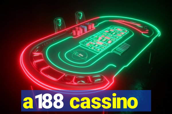 a188 cassino